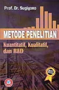 Metode penelitian kuantitatif kualitatif dan R & D