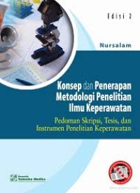 Konsep Dan Penerapan Metodologi Penelitian Ulmu Keperawatan