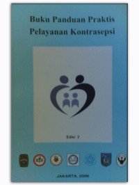 Buku Panduan Praktis Pelayanan Kontrasepsi