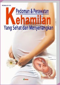 Pedoman & Perawatan Kehamilan Yang Sehat Dan menyenangkan