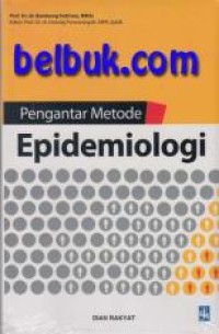 Pengantar Metode Epidemilogi