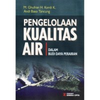 Pengelolaan Kualitas Air : dalam budidaya perairan