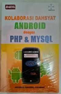 Kolaborasi Dahsyat Android Dengan PHP & MYSQL