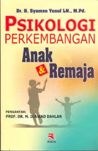 Psikologi Perkembangan Anak & Remaja