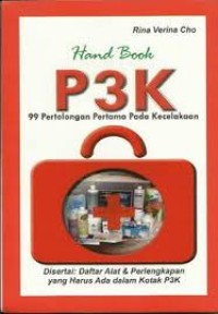 Hand book. P3K 99 pertolongan pertama pada kecelakaan