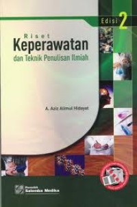 Riset Keperawatan dan tekhnik penulisan ilmiah