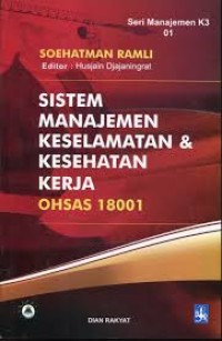 Sistem manajemen Keselamatan & Kesehatan Kerja (OHSAS 18001)`