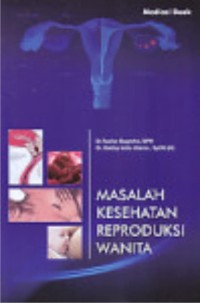 MASALAH KESEHATN REPRODUKSI WANITA