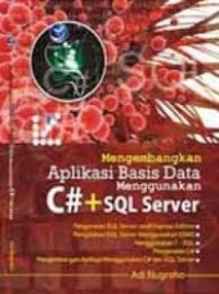 mengembangkan apliaksi basis data menggunakan c#+sql server