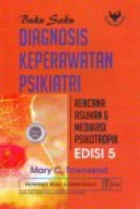 Buku Saku : Diagnosis Keperawatan Psikiatri      Ed. 5