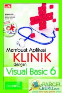 Membuat Aplikasi KLINIK dengan Visual Basic 6