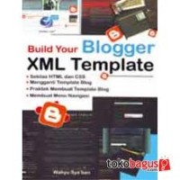 Buil Your BLOGGER XML Template