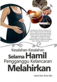 kesalahan-kesalahan selama hamil pengganggu kelancaran melahirkan