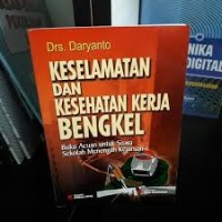 Keselamatan dan Kesehatan Kerja Bengkel