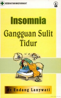 Insomnia Gangguan Sulit Tidur