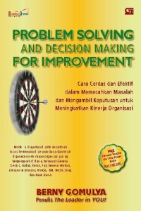 Problem Solving And Decision Making For Improvement