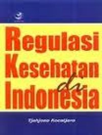 Regulasi Kesehatan di Indonesia