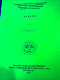 Faktor-Faktr Yang Berhubungan Dengan Tingkat Kecemasan Ibu Primigravida Trimester III Menjelang Persalinan Di Wilayah Kerja Puskesmas Harapan Raya Pekanbaru