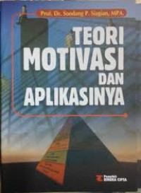 Teori Motivasi Dan Aplikasinya