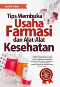 Tips Membuka Usaha Farmasi Dan Alat-Alat Kesehatan