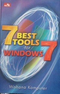 7 BEST TOOLS FOR WINDOWS 7