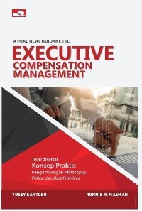 A PARTICAL GUIDANTE TO EXECUTUVE COMPENSATION MAAGEMEN