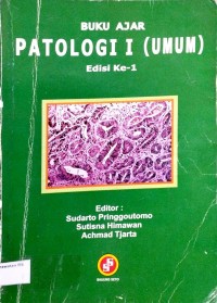 Buku Ajar Patologi I ( Umum )