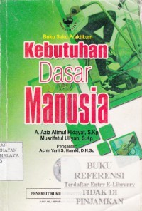 Buku Saku Pratikum Kebutuhan Dasar Manusia