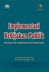 Implementsi Kebijakan Publik