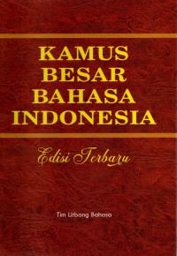 Kamus Besar BAHASA INDONESIA