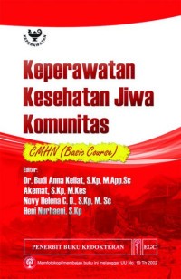 KEPERAWATAN KESEHATAN JIWA KOMUNITAS : CMHN (Basic Course)