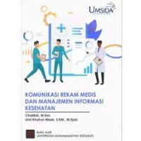 KOMONIKASI REKAM MEDIS DAN MANAJEMEN INFORMASI KESEHATAN