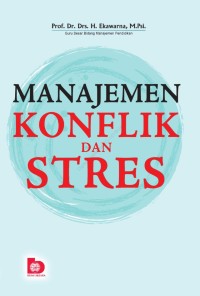 MANAJEMEN KONFLIK DAN STRES