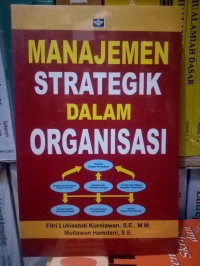 manajmen strategik dalam organisasi