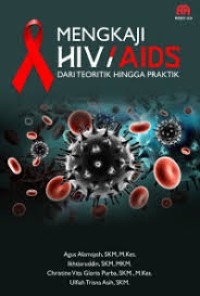 MENGKAJI HIV/AIDS DARI TEORITIK HINGGA PRAKTIK
