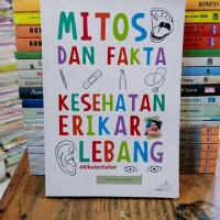 MITOS DAN FAKTA KESEHATAN