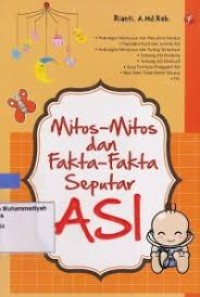 MITOS-MITOS DAN FAKTA SEPUTAR ASI