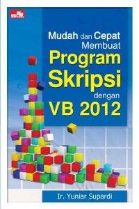 mudah dan cepat membuat prorgram skripsi dengan vb 2012
