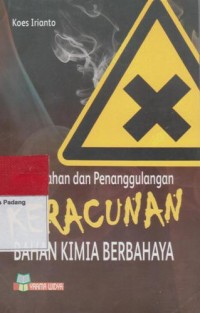 Pencegahan Dan Penanggulangan KERACUNAN Bahan Kimia Berbahaya