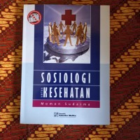 SOSIOLOGI UNTUK KESEHATAN