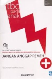 TBC PADA ANAK JANGAN ANGGAP REMEH