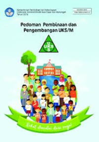 Usaha Kesehatan Sekolah (UKS)