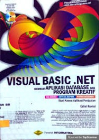 VISUAL BASIC.NET MEMBUAT APLIKASI DATABASE DAN PROGRAM KREATIF