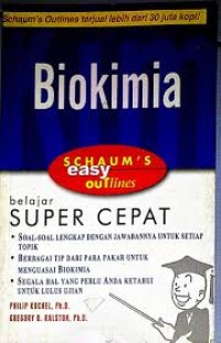 Biokimia Schaum'S Easy Outlines