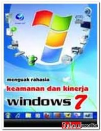 menguak rahasia keamanan dan kinerja windows 7