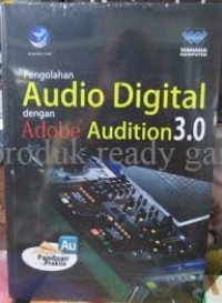 pengolahan audio digital dengan adobe audition 3.0