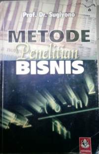 Metode Penelitian Bisnis